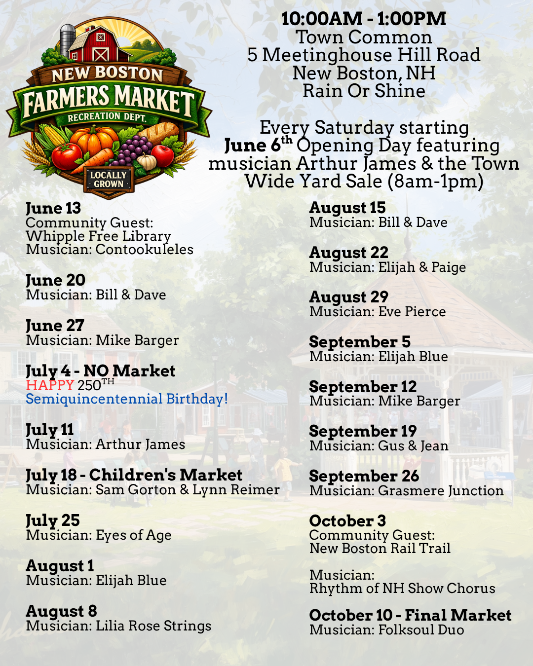 New Boston Farmers Market New Boston Farmers Market - Every Saturday on the Town Common - Rain or Shine - starting June 6th - no market on July 4th